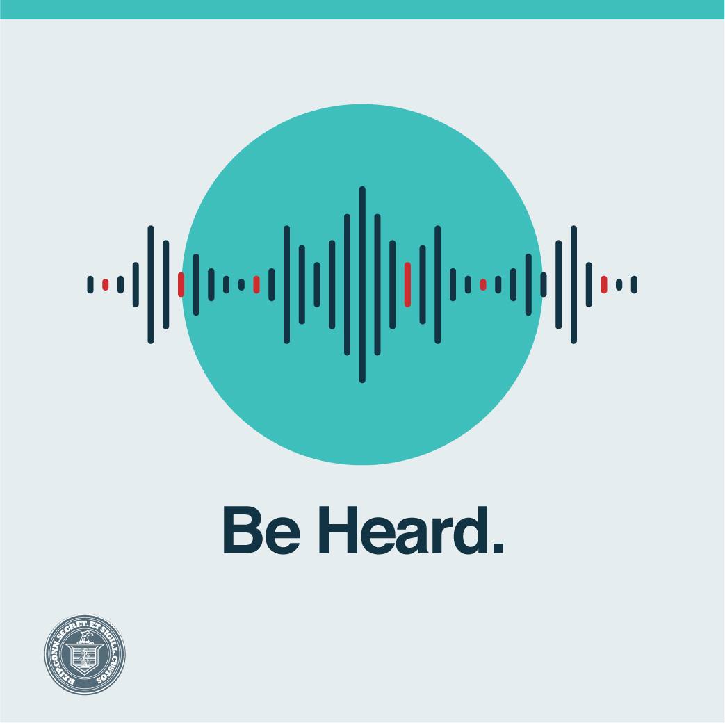 Image of sounds waves and text: Be Heard.